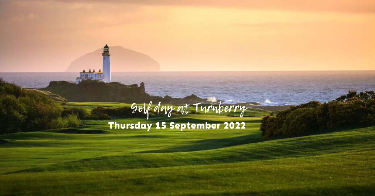 Golf day, Turnberry – Thursday 15 September 2022